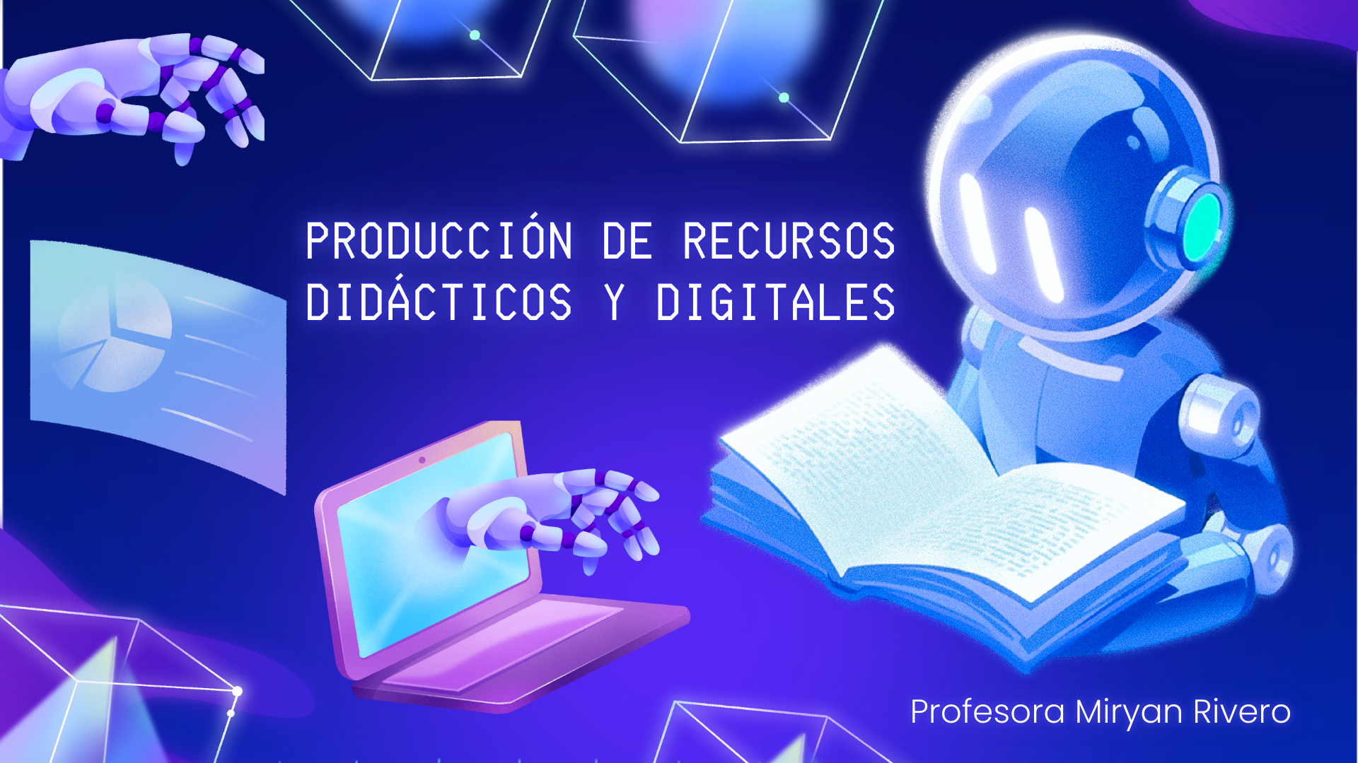 Producción de Recursos Didácticos y Digitales